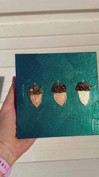 Three Jeweled Acorns - 6x6" - Oil Painting